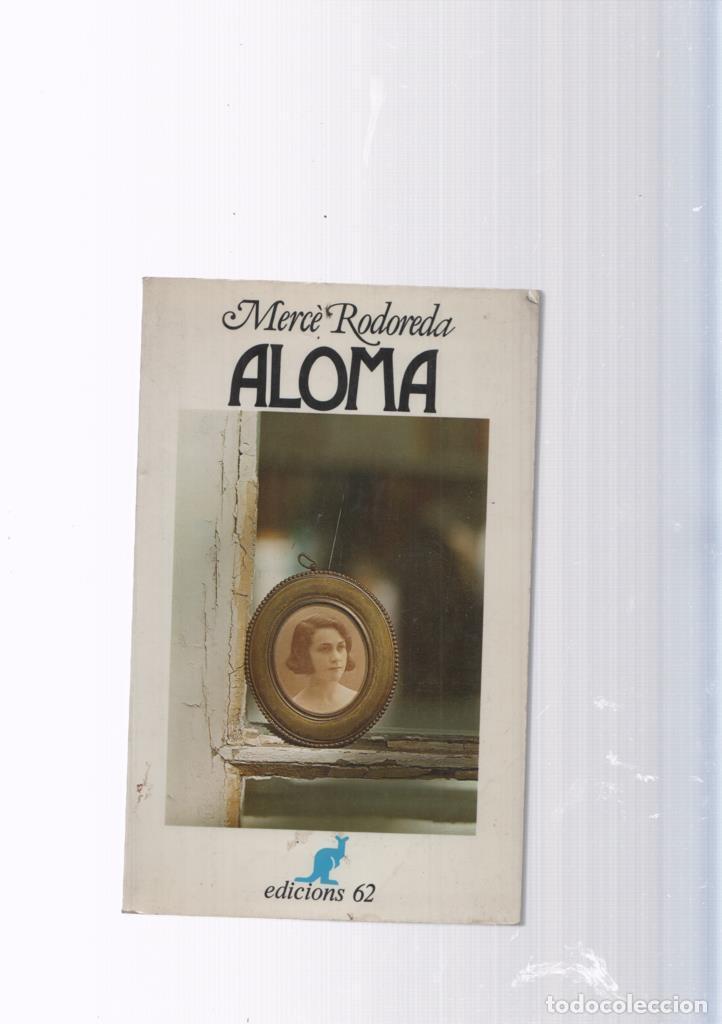 Libros: El Cangur numero 34: Aloma - Merce Rodoreda - Foto 1