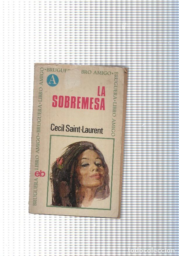 Libros: Libro amigo num. 38: La sobremesa - Cecil Saint Laurent - Foto 1