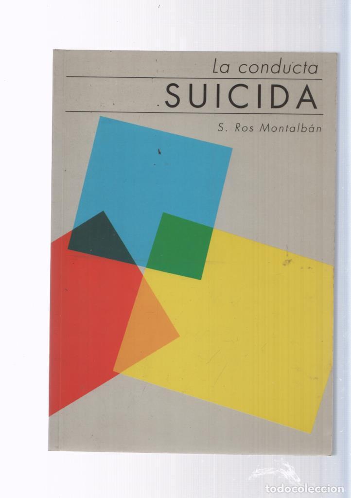 Libros: La conducta suicida - S. Ros Montalban - Foto 1