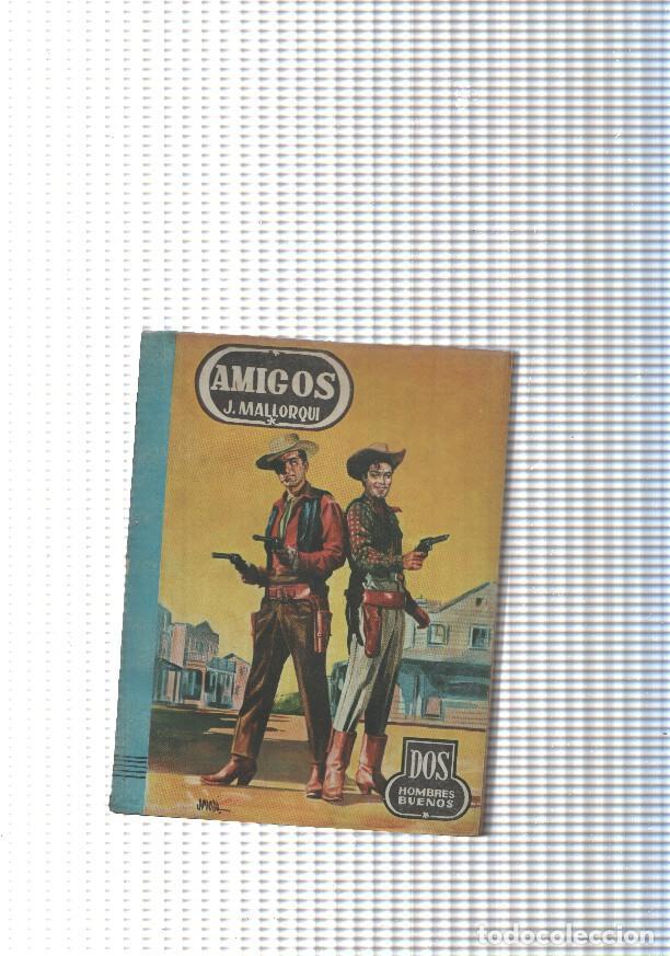 Libros: Dos Hombres Buenos num 48: Amigos - J. Mallorqui - Foto 1