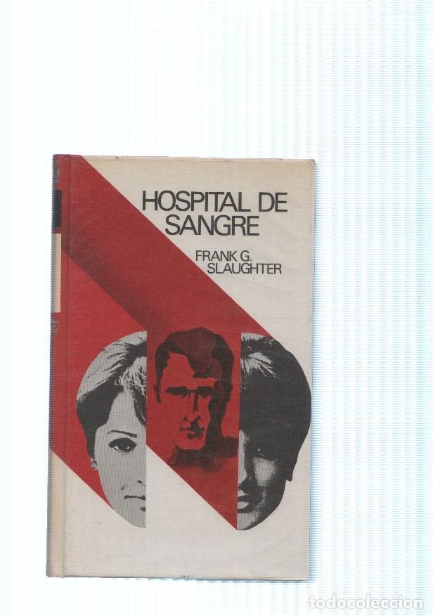 Libros: Circulo de Lectores: Hospital de sangre - Frank G. Slaughter - Foto 1