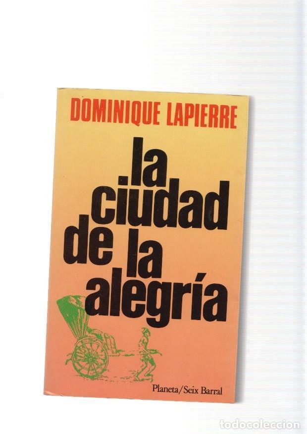 Libros: La ciudad de la alegria - Dominique Lapierre - Foto 1