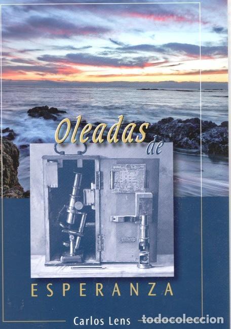 Libros: Oleadas de esperanza - Carlos Lens - Foto 1