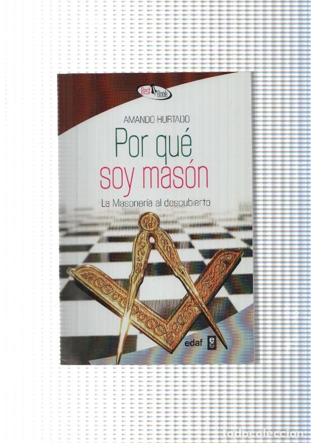 Libros: Por que soy Mason - Amando Hurtado - Foto 1