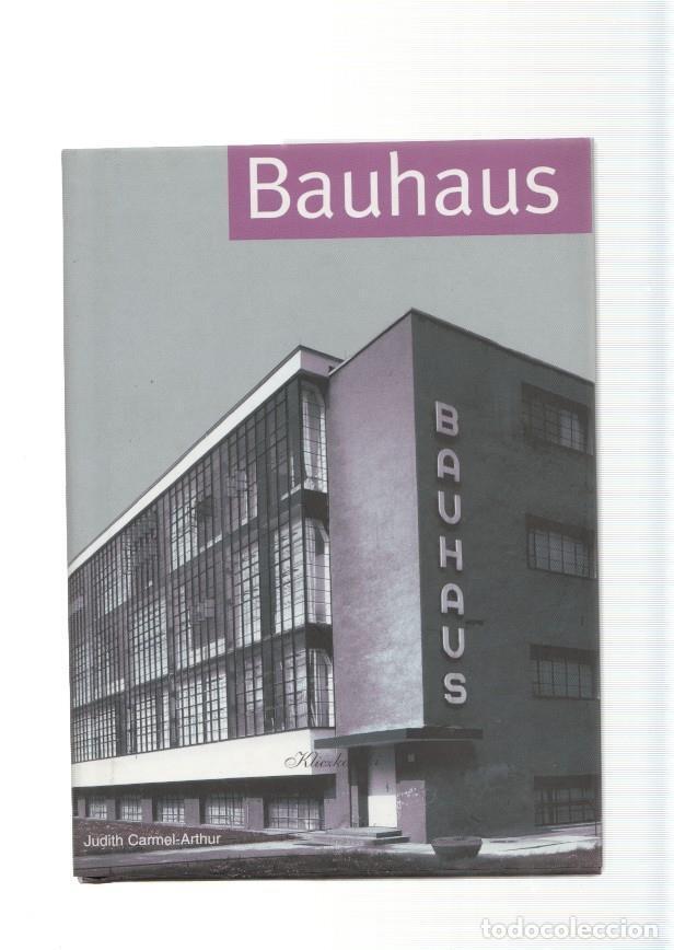 Libros: Bauhaus ( Catalogo ) - Judith Carmel Arthur - Foto 1