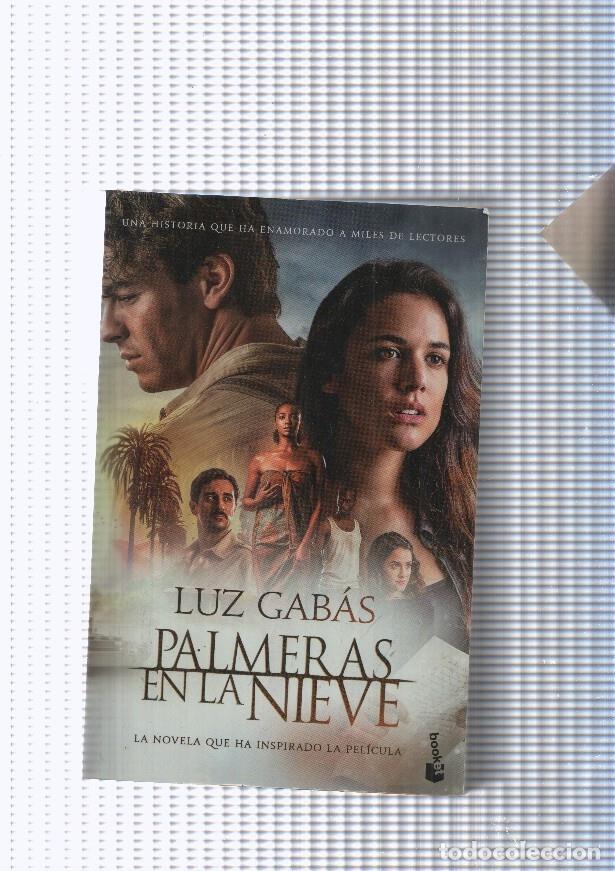 Libros: Palmeras en la nieve - Luz Cabas - Foto 1