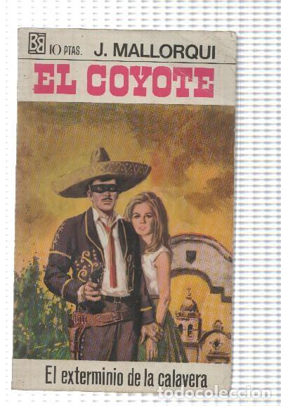Libri di seconda mano: Coleccion El Coyote num 10: - El exterminio de la calavera. 1a edicion - J. Mallorqui