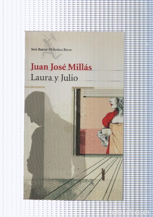 Libros: Laura y Julio - Juan Jose Millas - Foto 1
