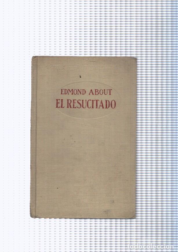 Libros: El Resucitado - Edmond About - Foto 1