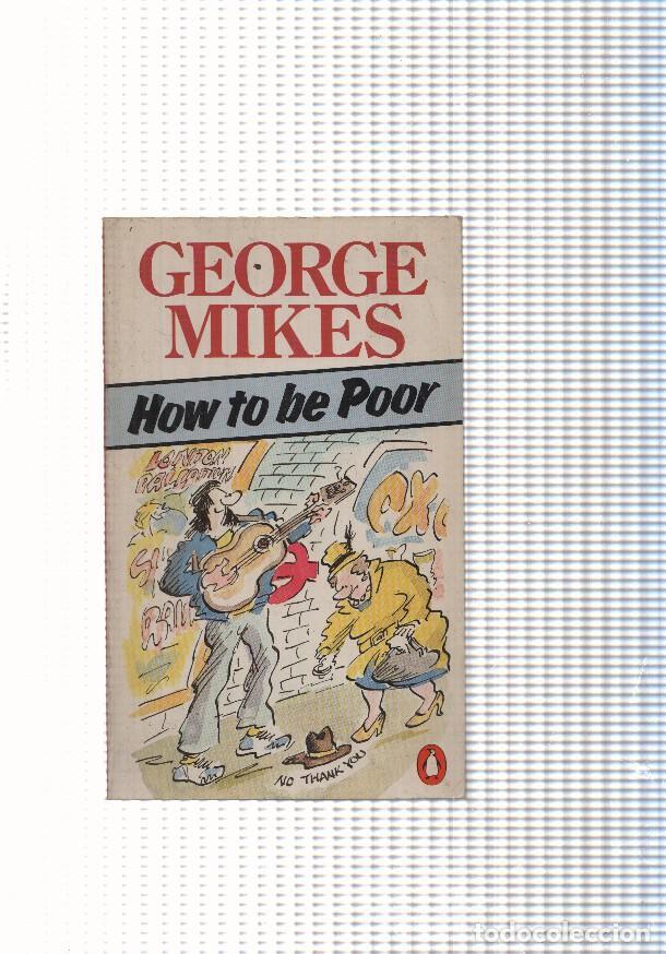 Libros: How to be Poor - George Mikes - Foto 1