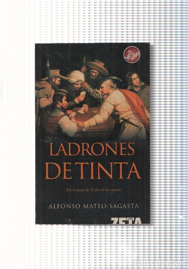 Libri di seconda mano: Coleccion bolsillo Zeta: Ladrones de tinta - Alfonso Mateo Sagasta