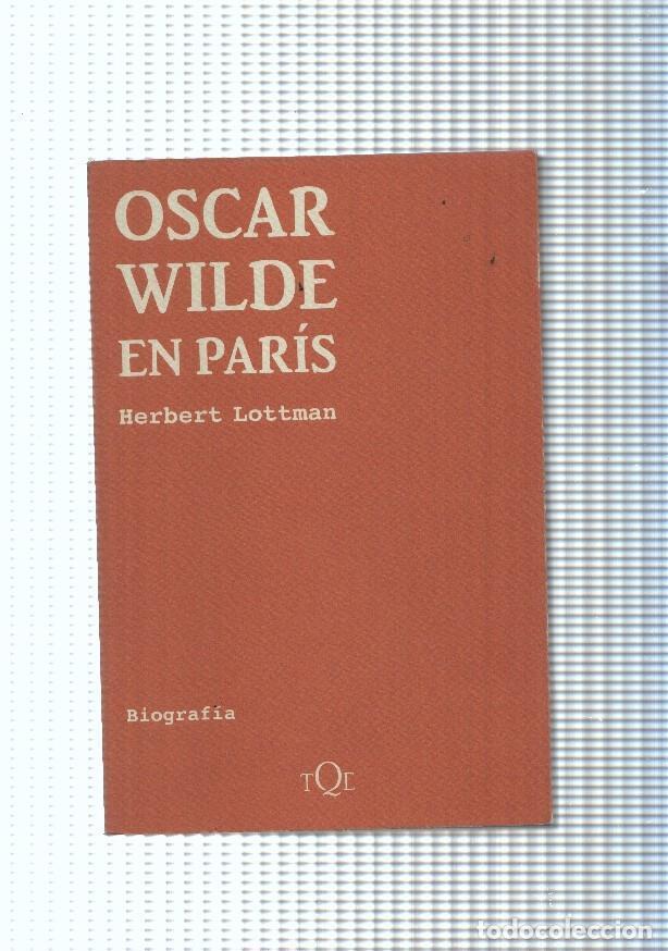 Libros: Oscar Wilde en Paris. Biografia - Herbert Lottman - Foto 1