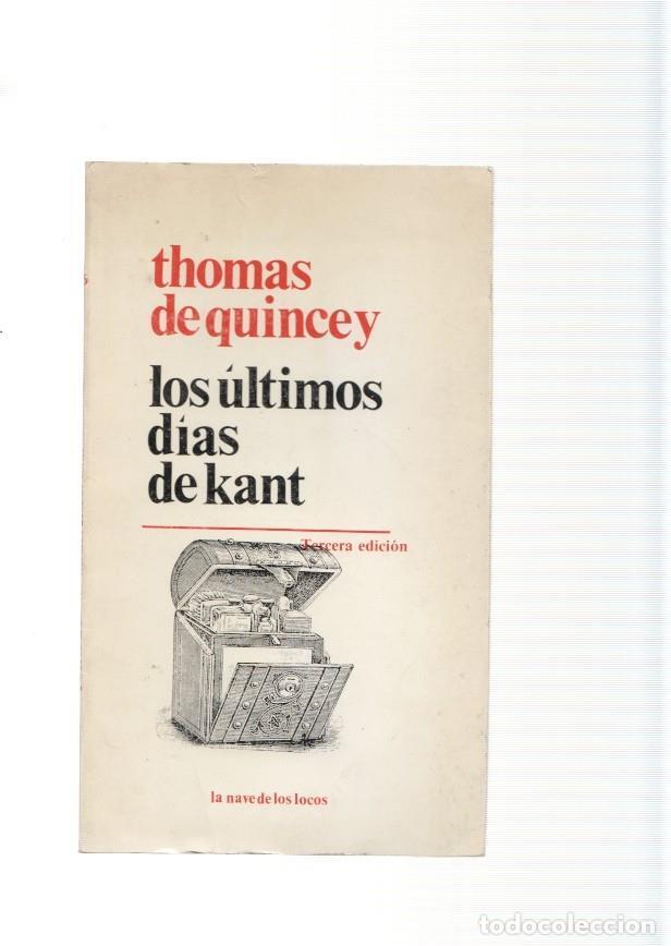 Libros: Los ultimos dias de Kant - Thomas de Quincey