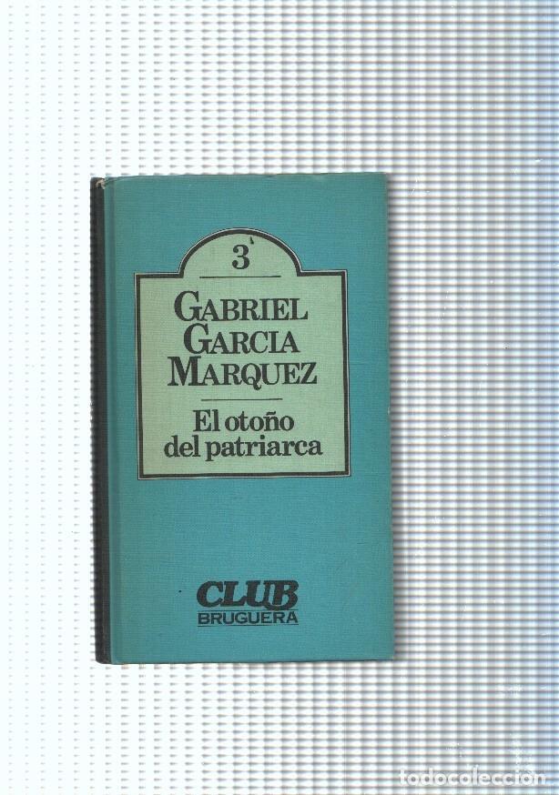 Libros: El oto&ntilde;o del patriarca - Gabriel Garcia Marquez - Foto 1