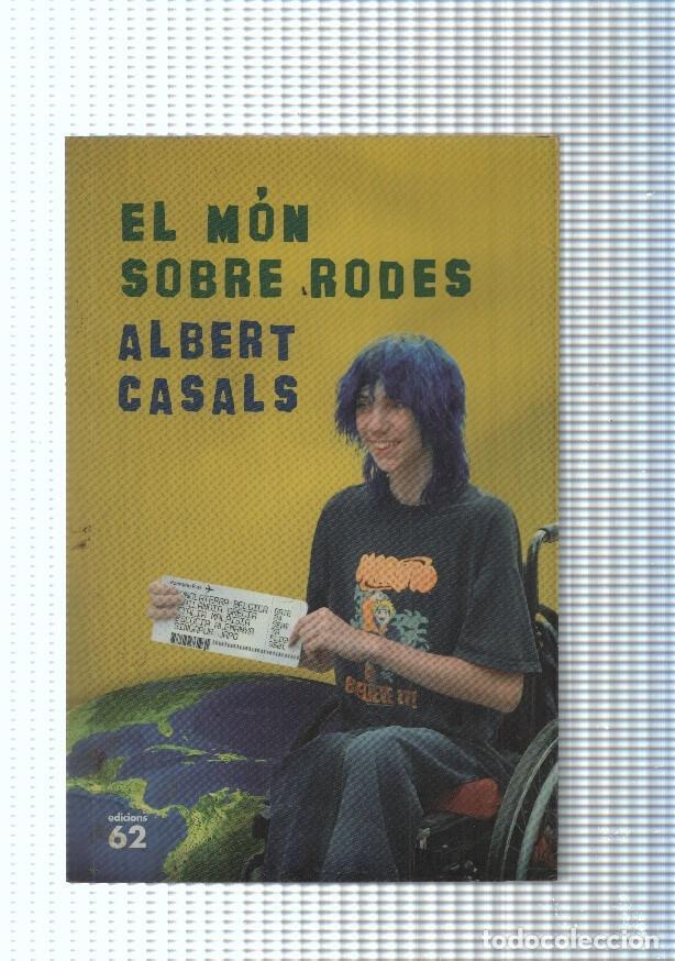 Libros: El mon sobre rodes - Albert Casals - Foto 1
