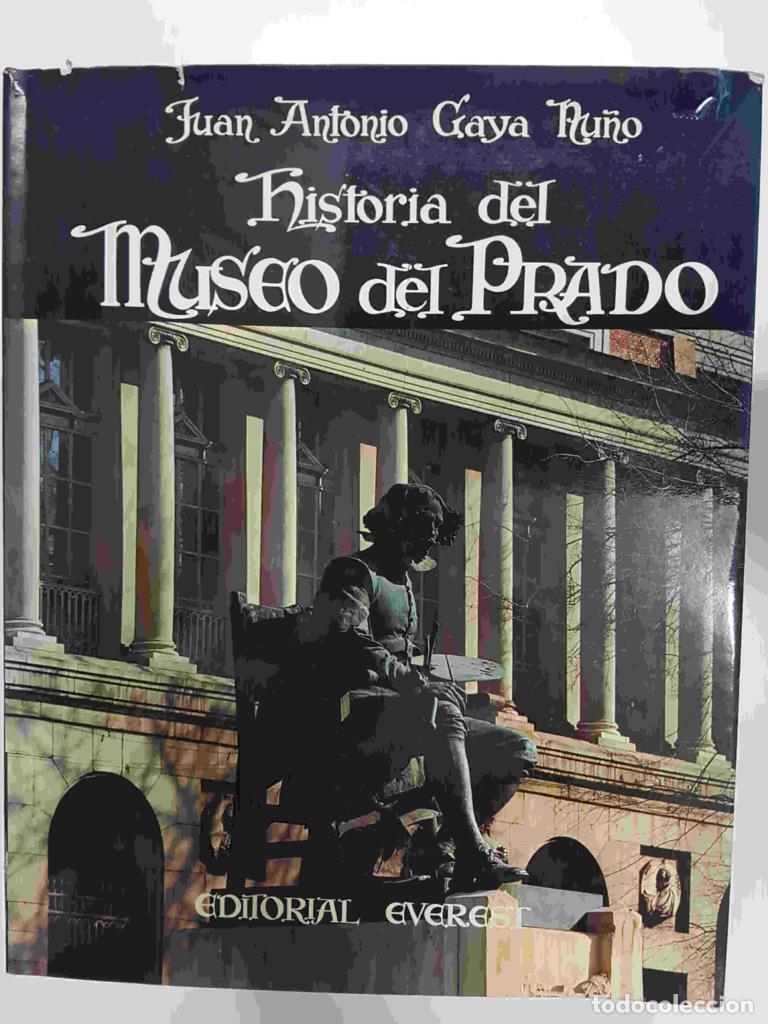 Libros: Historia del Museo del Prado (1819-1969). Juan Antonio Gaya Nu&ntilde;o - Juan Antonio Gaya Nu&ntilde;o