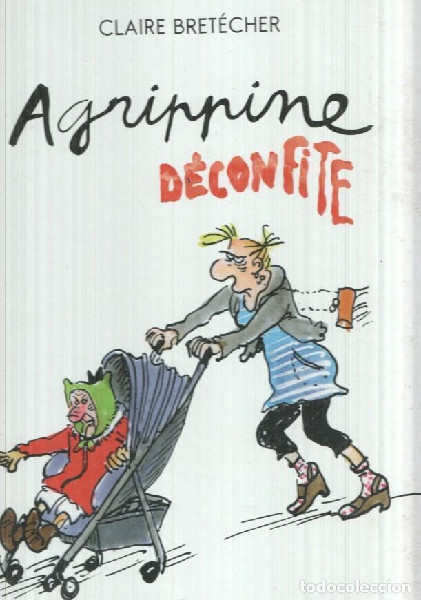 Livres: Agrippine deconfite - Claire Bretecher