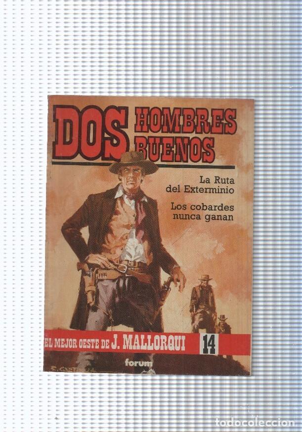 Libri di seconda mano: Dos Hombres Buenos num.14: La ruta del Exterminio- Los cobardes nunca ganan - J. Mallorqui