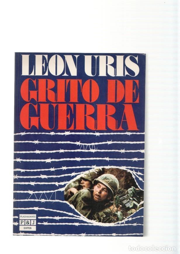 Libros: Grito de guerra - Leon Uris - Foto 1