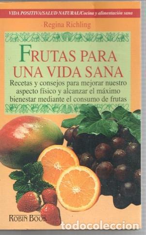 B&uuml;cher: Vida positiva: Frutas para una vida sana - Regina Richling