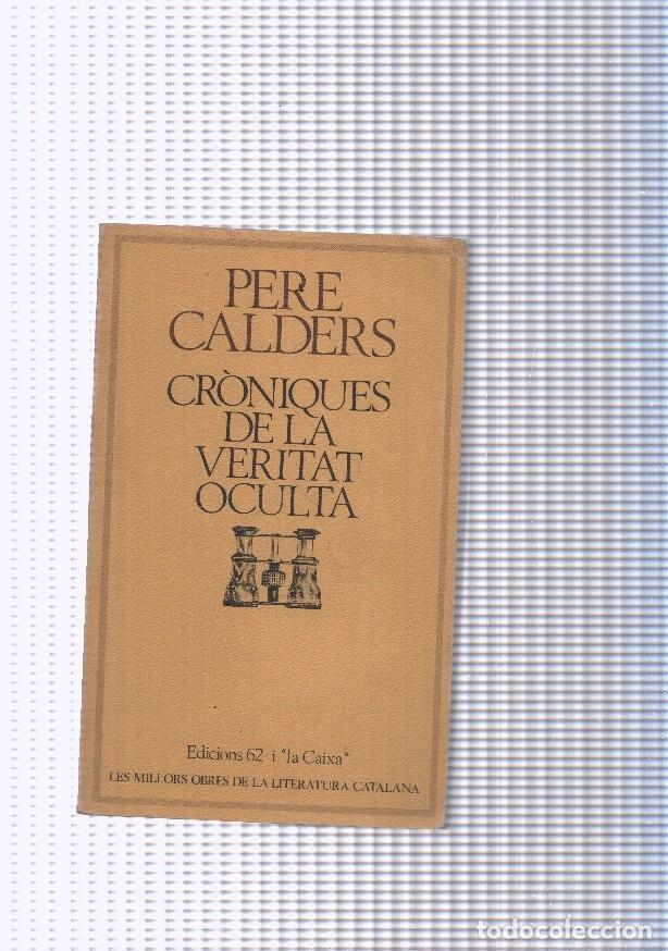 Libros: Croniques de la veritat oculta - Pere Calders - Foto 1