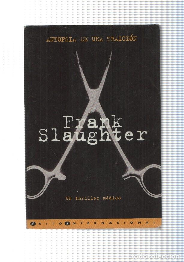 Libros: Autopsia de una traicion - Frank Slaughter - Foto 1