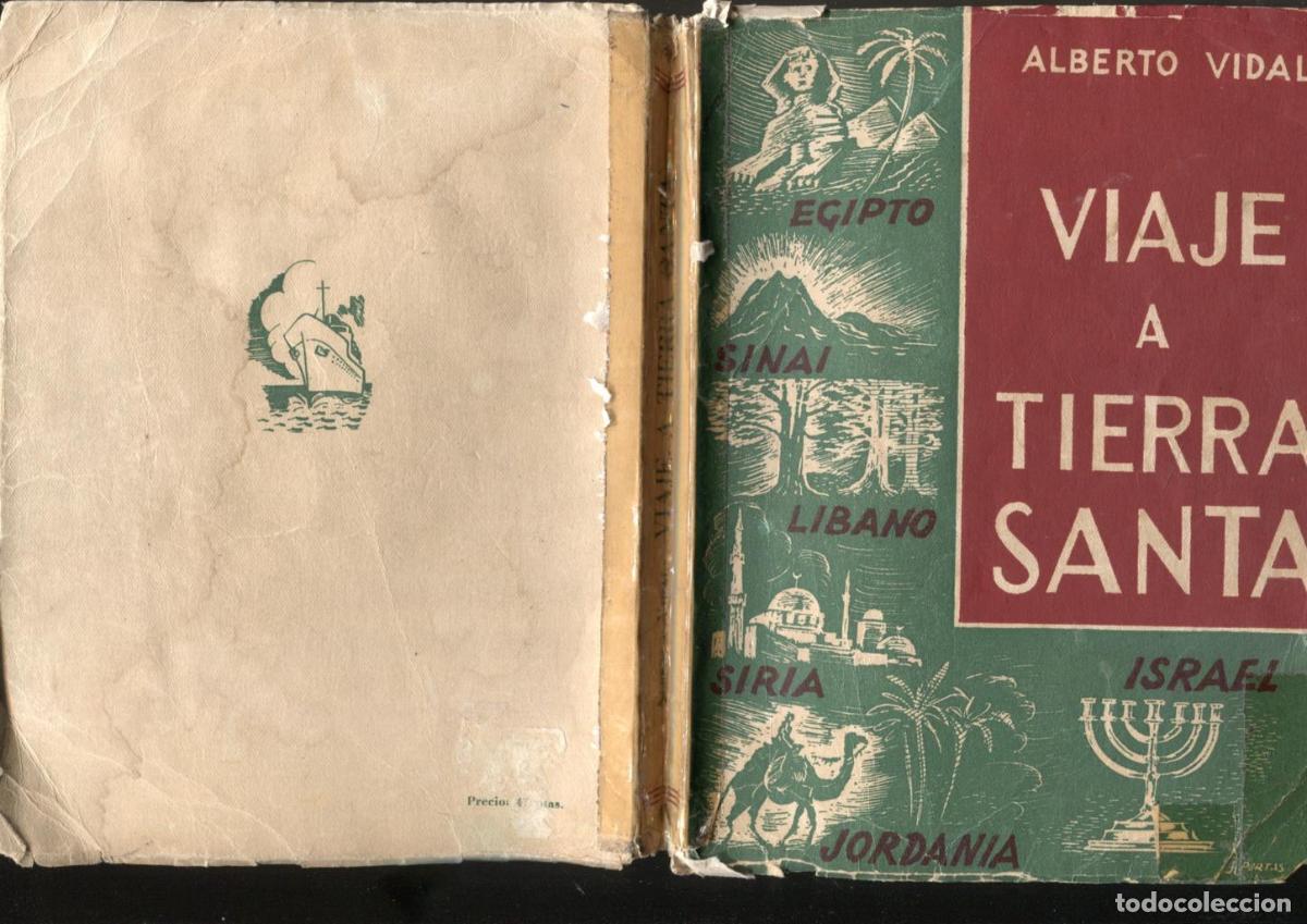 Livros em segunda m&atilde;o: Viaje a tierra santa (cubierta estropeada segun imagen) - Alberto Vidal