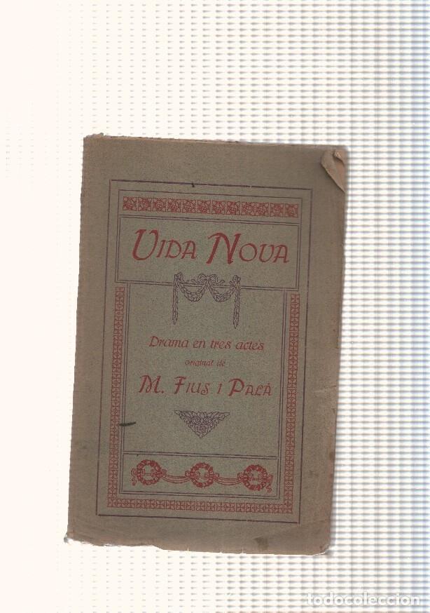 B&uuml;cher: Vida Nova. drama en tres actes - M. Fius i Pala