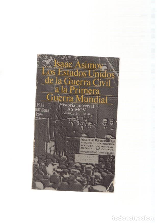 Libros: Los Estados Unidos de la Guerra Vivil a la Primera Guerra Mundial - Isaac Asimov