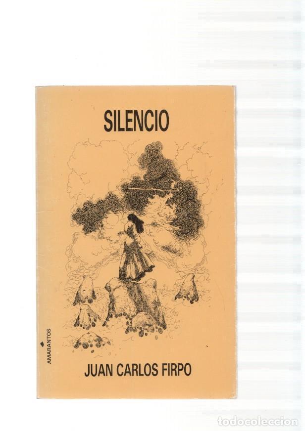 Livros em segunda m&atilde;o: Silencio - Juan Carlos Firpo