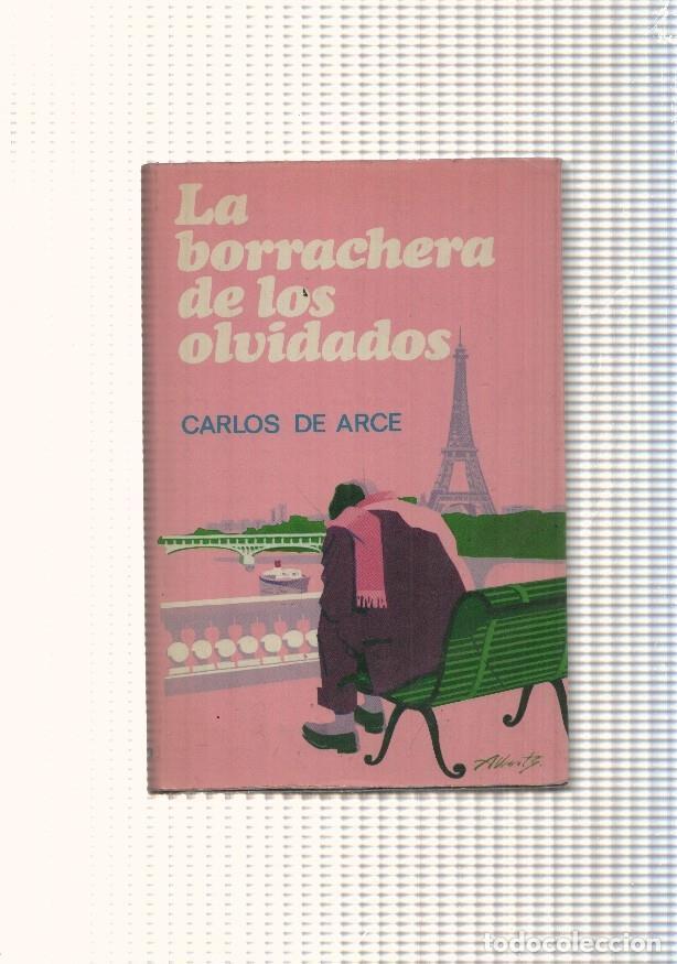 Libros: La borrachera de los olvidados - Carlos de Arce - Foto 1