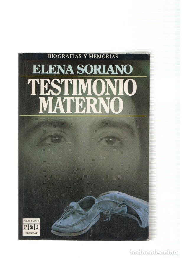 Libros: Testimonio Materno - Elena Soriano - Foto 1