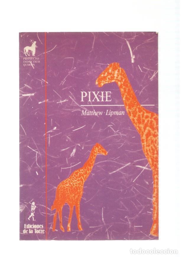 Libros: Matheu Lipman: Pixie - Matheu Lipman - Foto 1