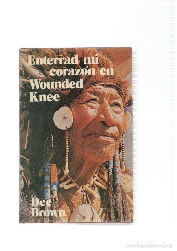Libri di seconda mano: Enterrad mi corazon en Wounded Knee - Dee Brown