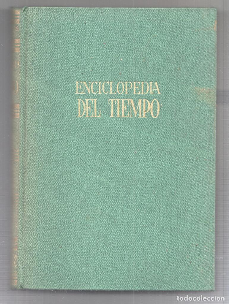 Libri di seconda mano: Enciclopedia del Tiempo. Enciclopedias de Gasso. Primera edicion mayo 1965 - Pedro Rodrigo