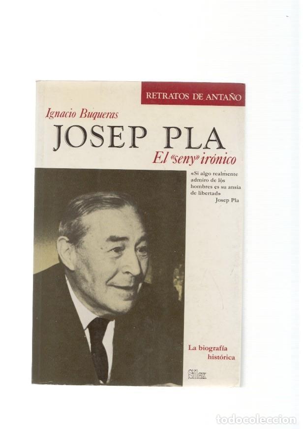 Libros: Josep Pla. El seny ironico - Ignacio Buqueras - Foto 1