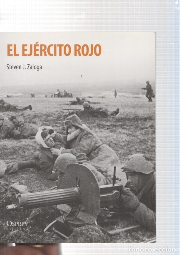 Libri di seconda mano: El ejercito rojo - Steven J. Zaloga