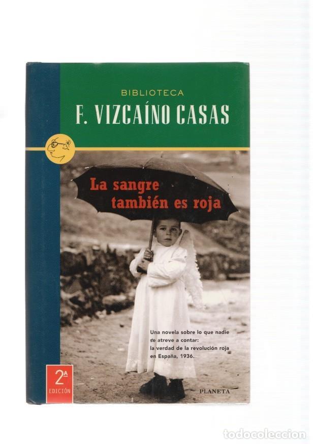 B&uuml;cher: La sangre tambien es roja ( la verdad de la revolucion roja en Espa&ntilde;a, 1936 ) - F. Vizcaino Casas