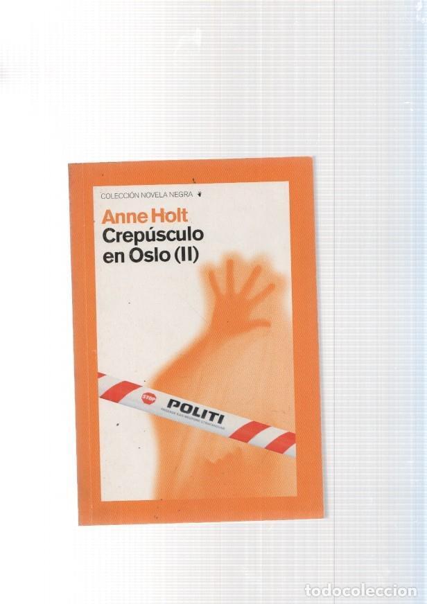 Libri di seconda mano: Crepusculo en Oslo ( Volumen II ) - Anne Holt