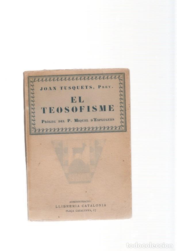 Libros: El Teosofisme. Volum III - Joan Tusquets - Foto 1
