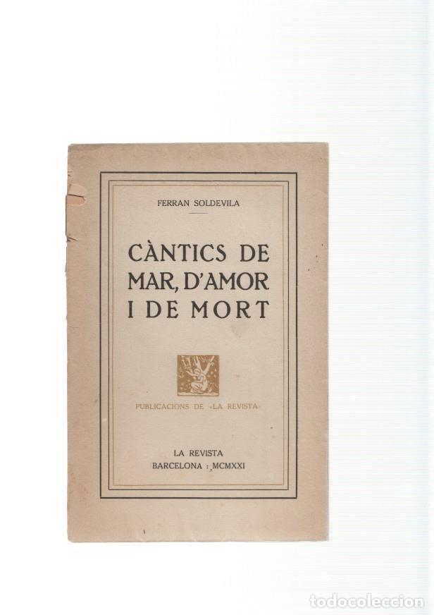 Libros: Cantics de mar, damor i de mort - Ferran Soldevila - Foto 1