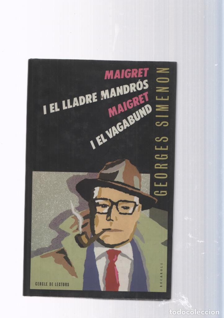 Libri di seconda mano: Maigret i el lladre mandros- Maigret i el vagabund - Georges Simenon