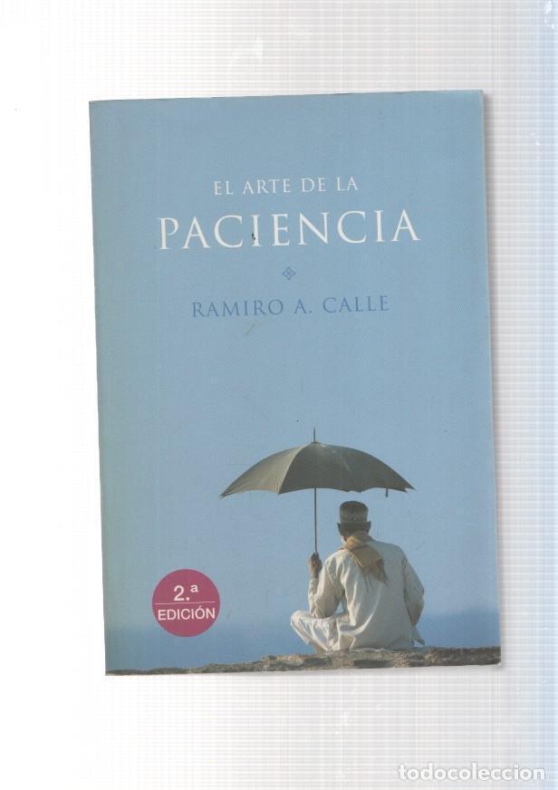 Libros: El arte de la paciencia - Ramiro A. Calle - Foto 1