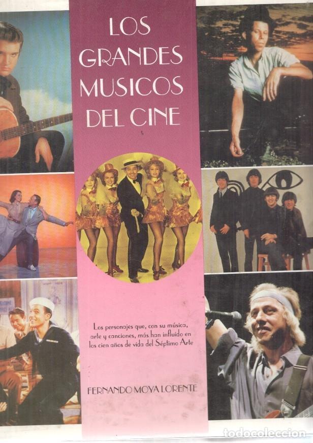 Libri di seconda mano: Los grandes musicos del cine - Fernando Moya Lorente