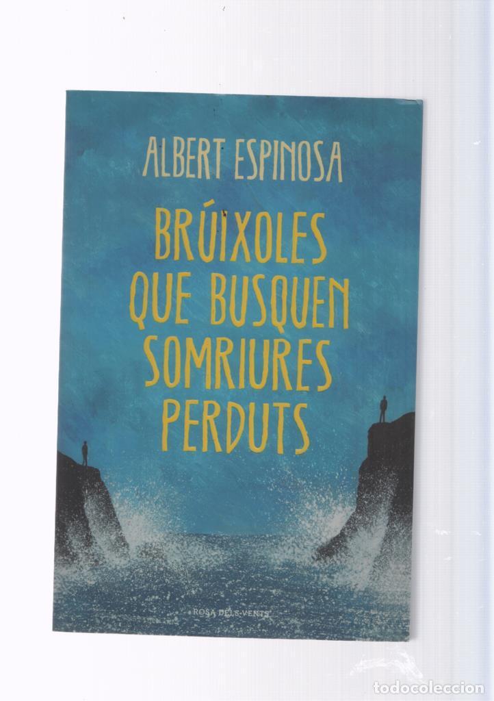 Libri di seconda mano: Bruixoles que busquen somriures perduts - Albert Espinosa