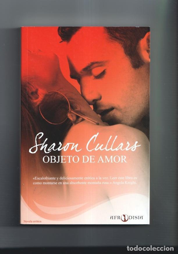Libros: Novela erotica: Objeto de amor - Sharon Cullars - Foto 1
