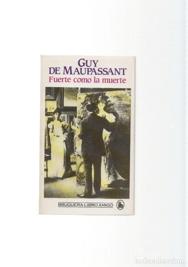 Libros: Fuerte como la muerte - Guy de Maupassant - Foto 1