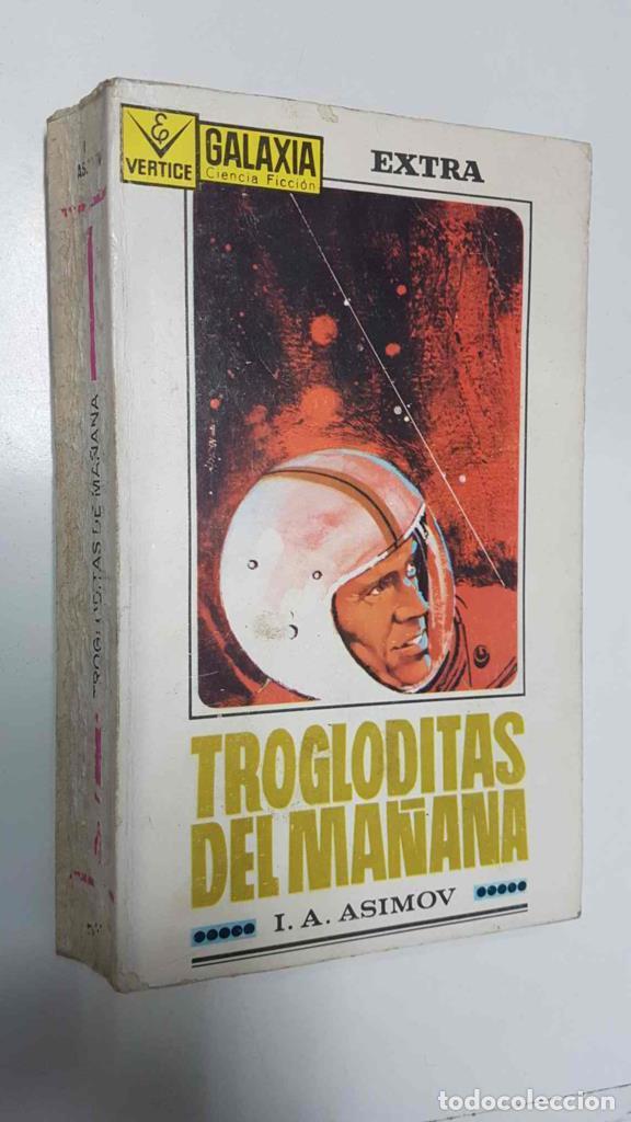 Libros: Vertice: Galaxia numero 55: Trogloditas del ma&ntilde;ana - Isaac Asimov