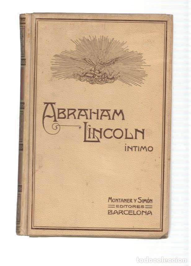 Livros em segunda m&atilde;o: Abraham Lincoln. Intimo - J. Meca