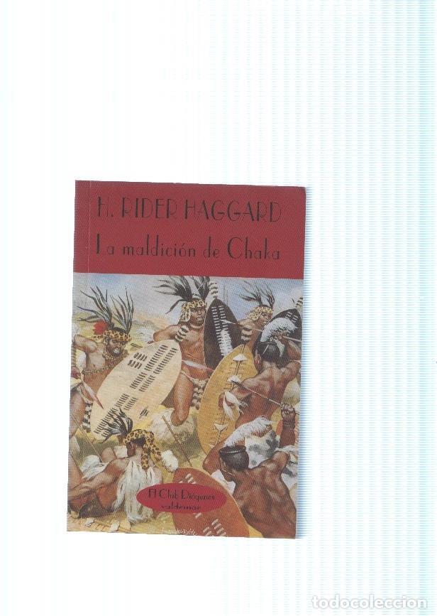 Libri di seconda mano: La maldicion de Chaka ( Nada el lirio ) - Henry Rider Haggard